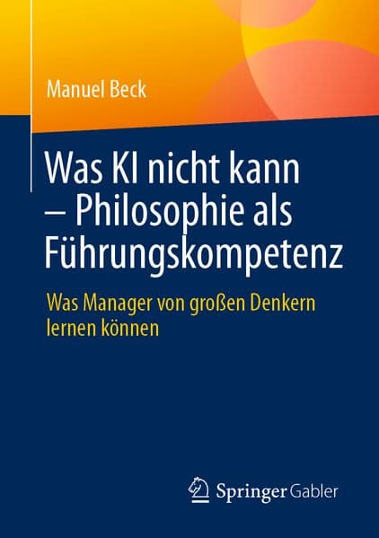 Was KI nicht kann – Philosophie als Führungskompetenz