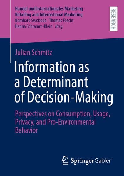 Information as a Determinant of Decision-Making
