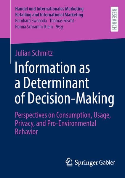 Information as a Determinant of Decision-Making