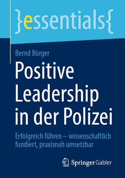 Positive Leadership in der Polizei
