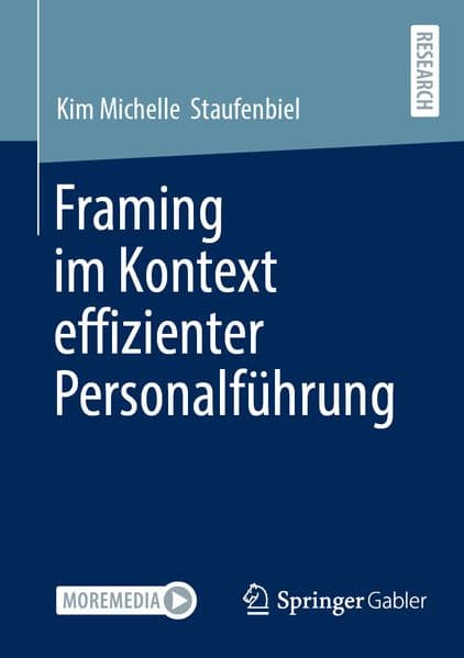 Framing im Kontext effizienter Personalführung