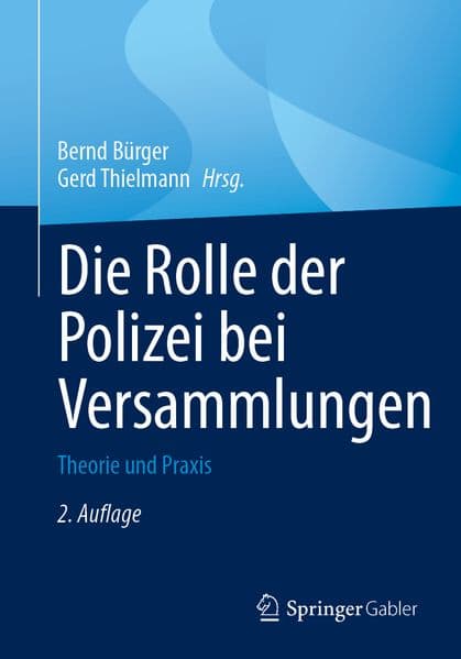 Die Rolle der Polizei bei Versammlungen