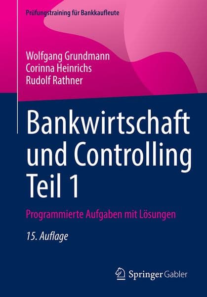 Bankwirtschaft und Controlling Teil 1
