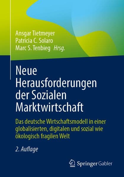 Neue Herausforderungen der Sozialen Marktwirtschaft