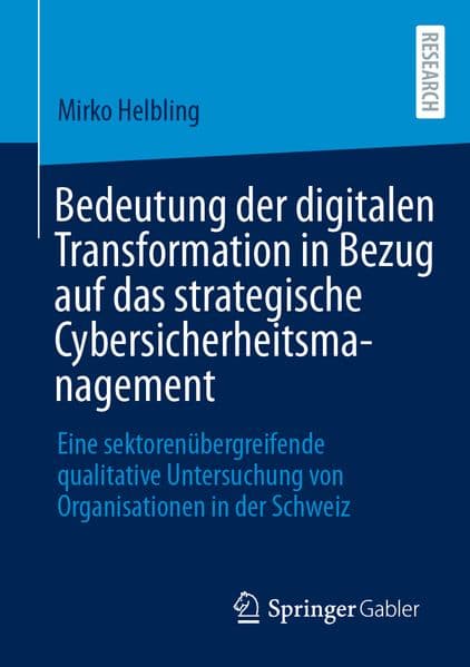 Bedeutung der digitalen Transformation in Bezug auf das strategische Cybersicherheitsmanagement