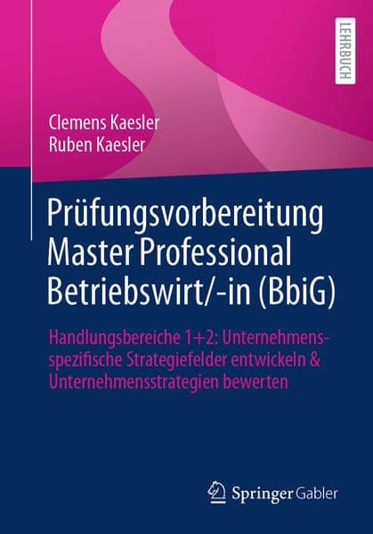 Prüfungsvorbereitung Master Professional Betriebswirt/-in (BbiG)
