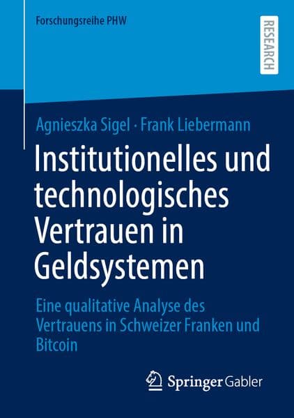 Institutionelles und technologisches Vertrauen in Geldsystemen