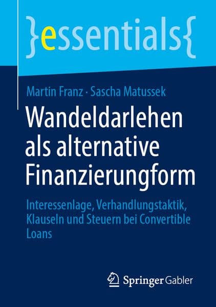 Wandeldarlehen als alternative Finanzierungform