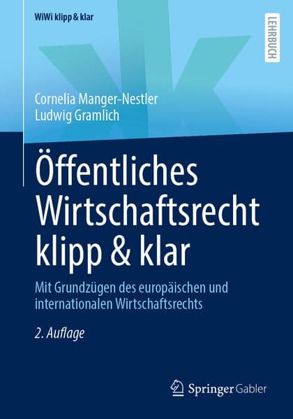 Öffentliches Wirtschaftsrecht klipp & klar
