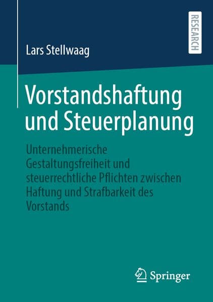Vorstandshaftung und Steuerplanung