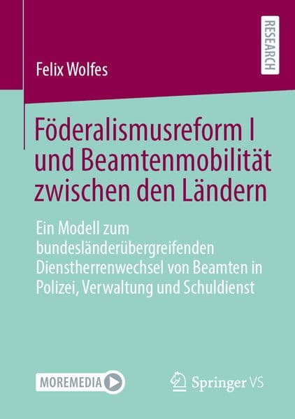Föderalismusreform I und Beamtenmobilität zwischen den Ländern