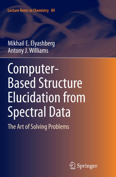 Computer–Based Structure Elucidation from Spectral Data