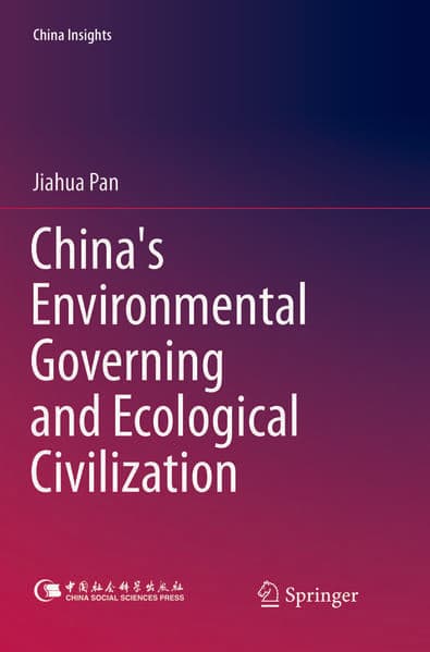 China's Environmental Governing and Ecological Civilization