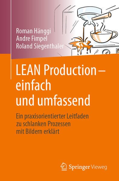 LEAN Production – einfach und umfassend
