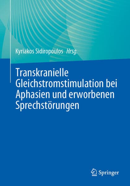 Transkranielle Gleichstromstimulation bei Aphasien und erworbenen Sprechstörungen