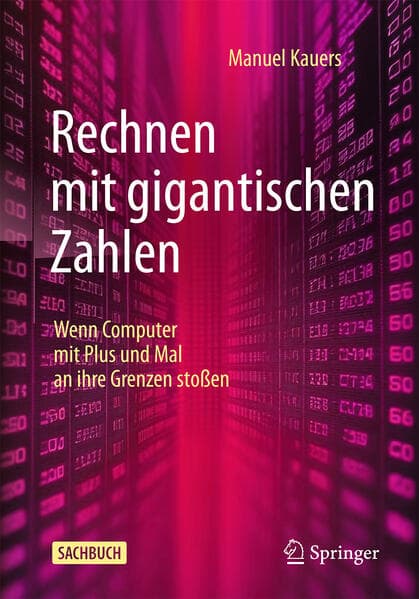 Rechnen mit gigantischen Zahlen