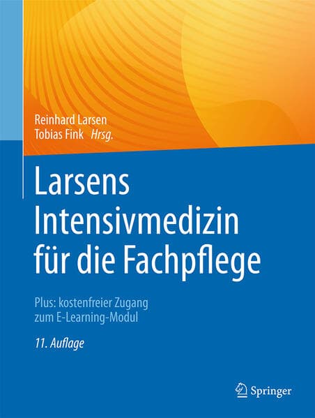 Larsens Intensivmedizin für die Fachpflege