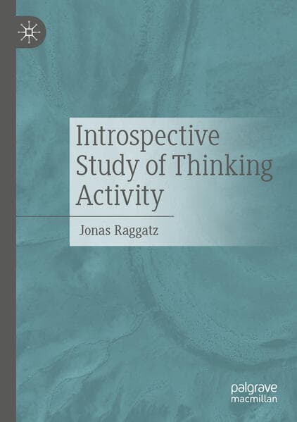 Introspective Study of Thinking Activity