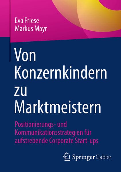 Von Konzernkindern zu Marktmeistern