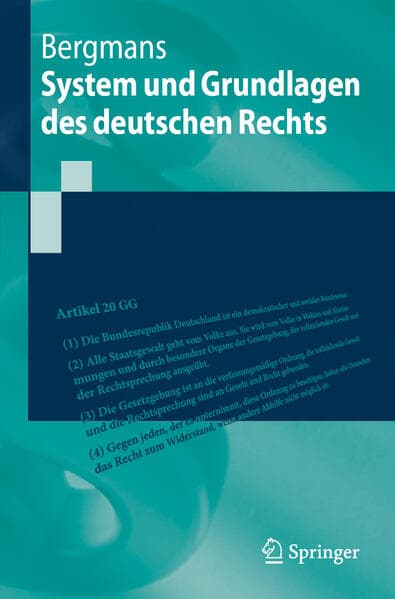 System und Grundlagen des deutschen Rechts