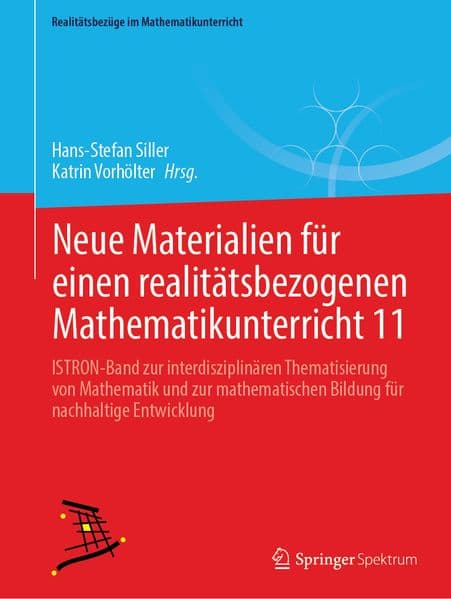 Neue Materialien für einen realitätsbezogenen Mathematikunterricht 11