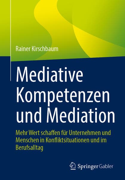 Mediative Kompetenzen und Mediation