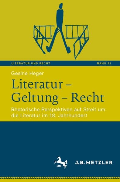 Literatur – Geltung – Recht
