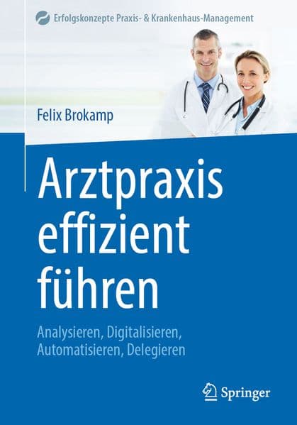 Arztpraxis effizient führen