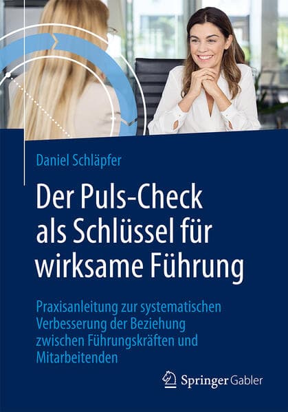 Der Puls-Check als Schlüssel für wirksame Führung