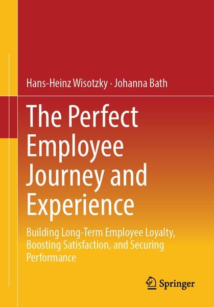 The Perfect Employee Journey and Experience