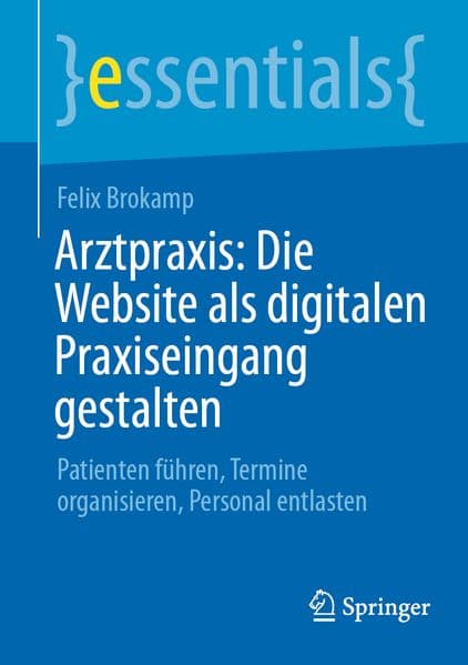 Arztpraxis: Die Website als digitalen Praxiseingang gestalten