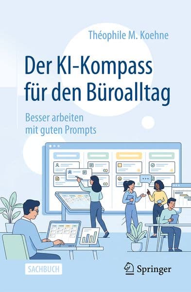 Der KI-Kompass für den Büroalltag