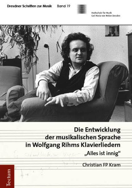 Die Entwicklung der musikalischen Sprache in Wolfgang Rihms Klavierliedern