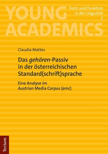 Das "gehören"-Passiv in der österreichischen Standard(schrift)sprache