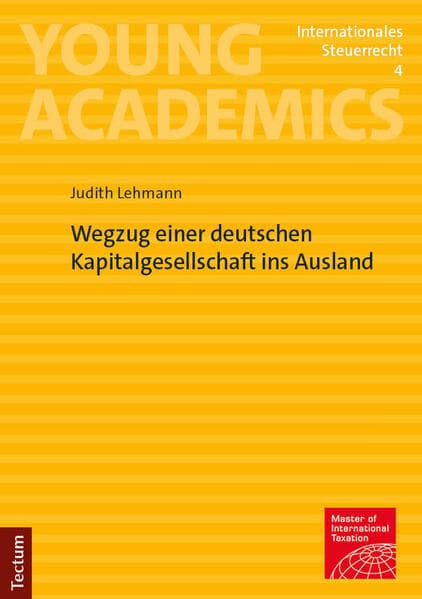 Wegzug einer deutschen Kapitalgesellschaft ins Ausland