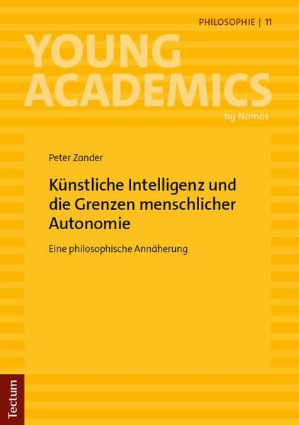 Künstliche Intelligenz und die Grenzen menschlicher Autonomie