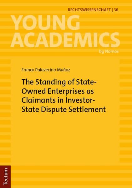 The Standing of State-Owned Enterprises as Claimants in Investor-State Dispute Settlement