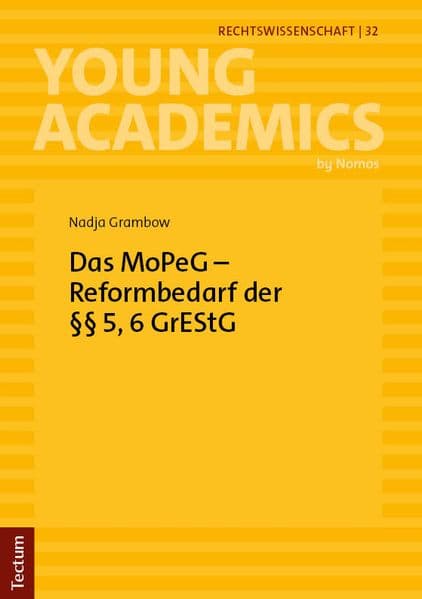 Das MoPeG - Reformbedarf der §§5,6 GrEStG