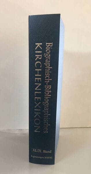 Biographisch-Bibliographisches Kirchenlexikon. Ein theologisches Nachschlagewerk / Biographisch-Bibliographisches Kirchenlexikon