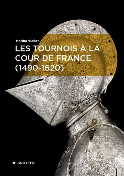Les tournois à la cour de France (1490-1620)