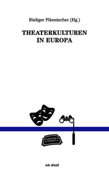 Theaterkulturen in Europa