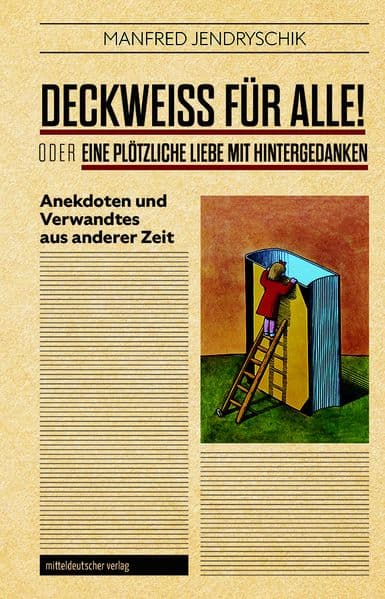 DECKWEISS FÜR ALLE! oder EINE PLÖTZLICHE LIEBE MIT HINTERGEDANKEN