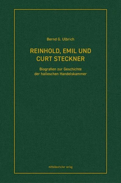 Reinhold, Emil und Curt Steckner