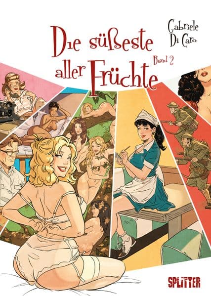 Die süßeste aller Früchte. Band 2 (von 2) (limitierte Vorzugsausgabe)