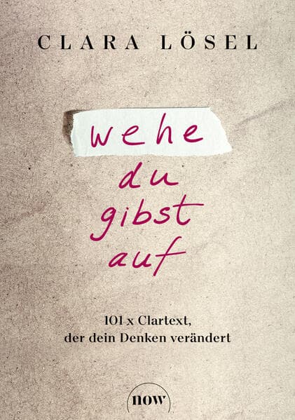 Wehe du gibst auf