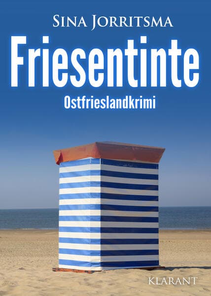 Friesentinte. Ostfrieslandkrimi