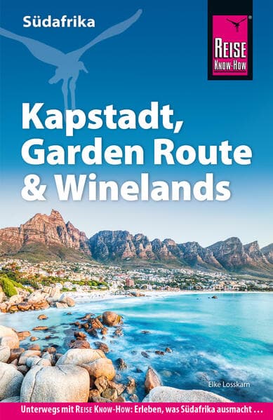 Reise Know-How Reiseführer Südafrika – Kapstadt, Garden Route & Winelands