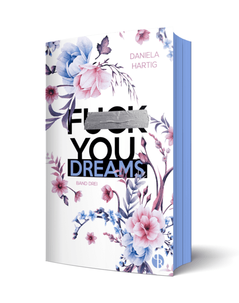 Fuck You, Dreams | Aufwendig gestaltete Ausgabe mit Farbschnitt - das integrierte Page Overlay ist limitiert nur in der ersten Auflage enthalten