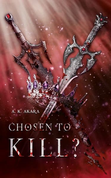 Chosen to kill?