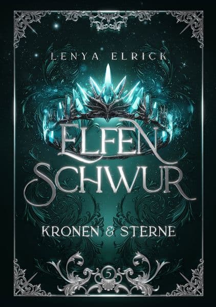 Elfenschwur 5: Kronen und Sterne